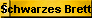 Schwarzes Brett